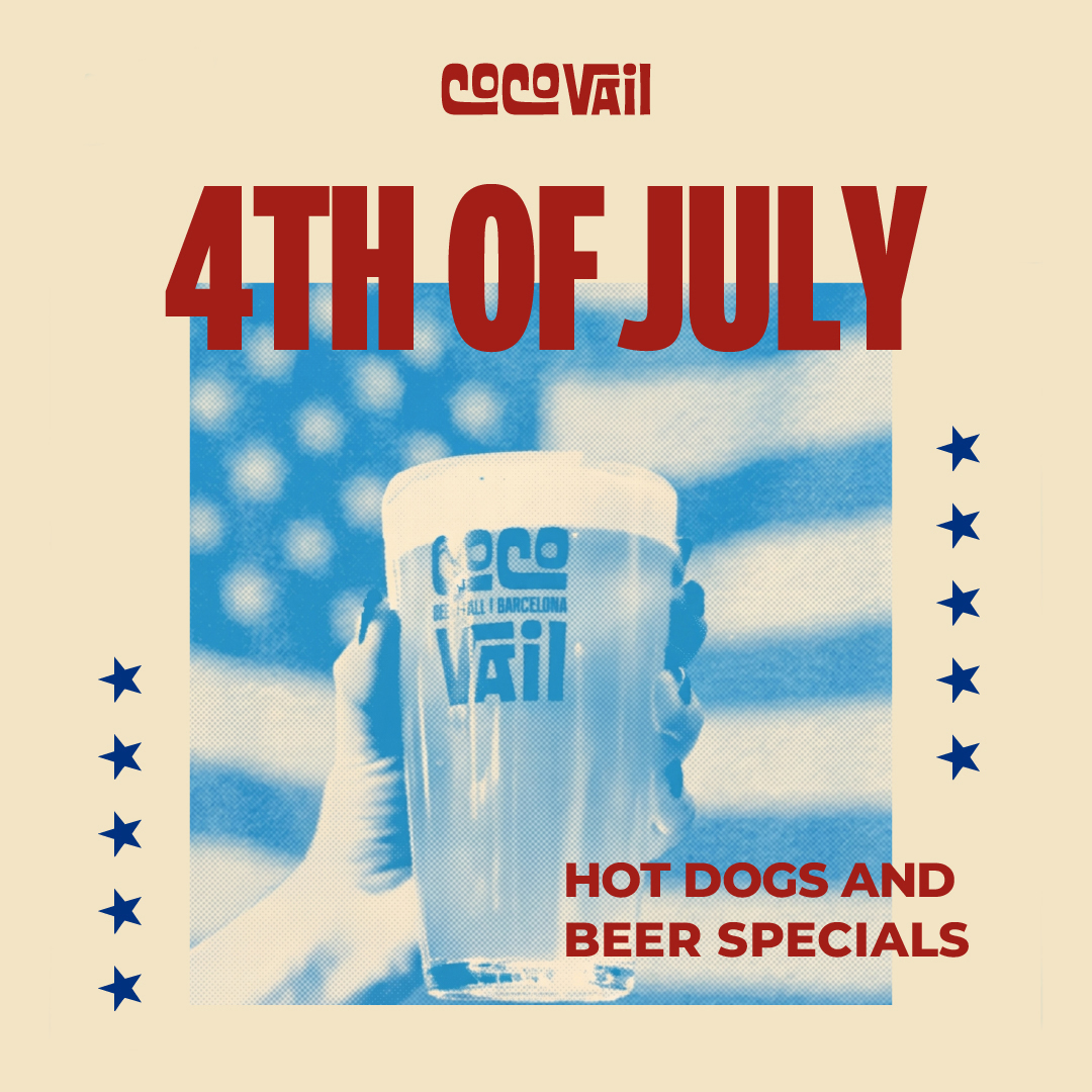 CocoVail Presents: 4th of July in Barcelona